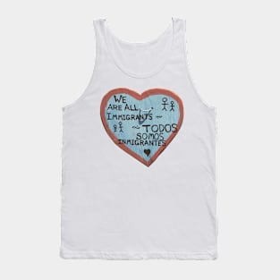 We Are All Immigrants Tank Top